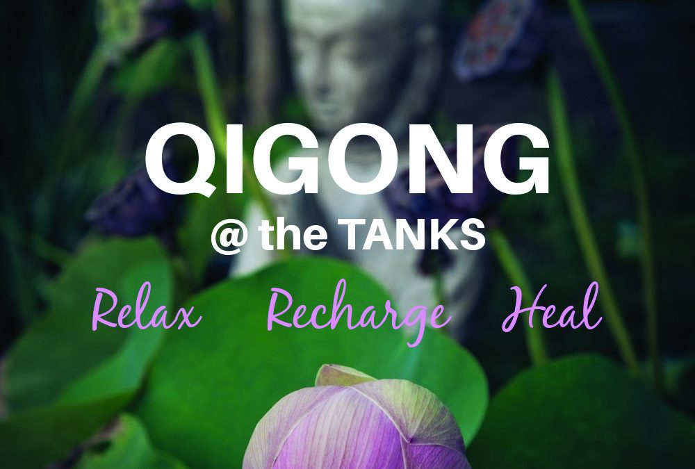 Find Yourself Qigong @ The Tanks