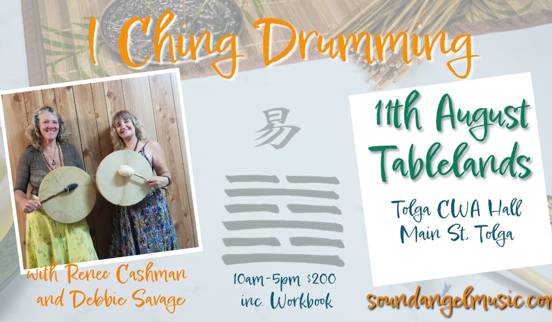 I Ching Drumming – Tablelands